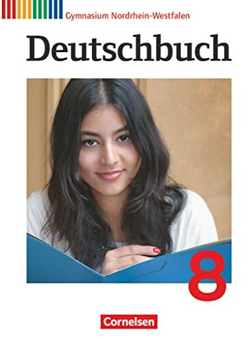 Deutschbuch Gymnasium - Nordrhein-Westfalen - Ausgabe 2012 - 8. Schuljahr: Schulbuch