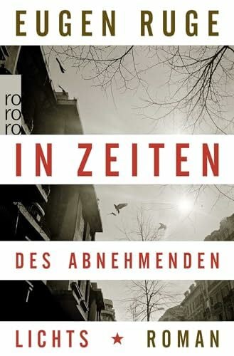 In Zeiten des abnehmenden Lichts: Roman einer Familie (Rororo, 25412)
