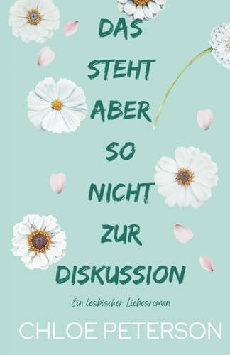 Das steht aber so nicht zur Diskussion (Liebe ohne Verträge, Band 5)