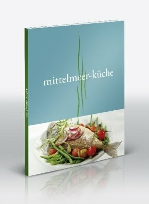 Mittelmeer-Küche