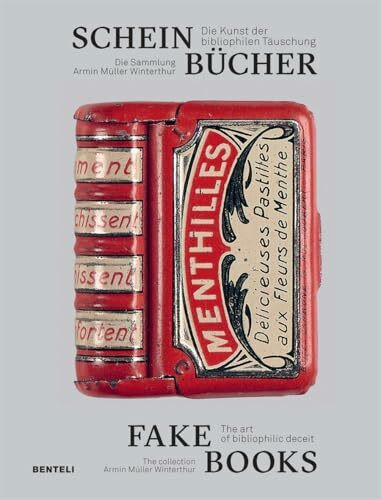 Scheinbücher | Fake Books: Die Kunst der bibliophilen Täuschung | The Art of Bibliophilic Deceit