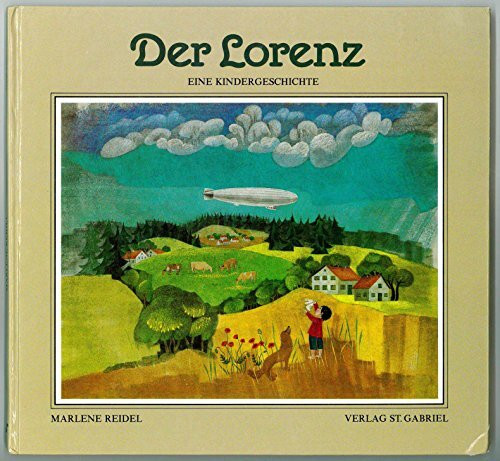 Der Lorenz. Eine Kindergeschichte
