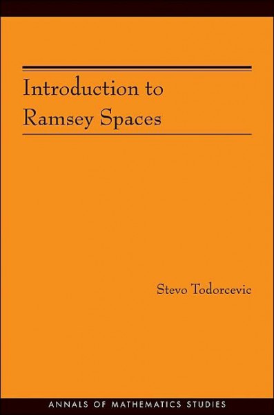 Introduction to Ramsey Spaces (Annals of Mathematics Studies, Band 174)
