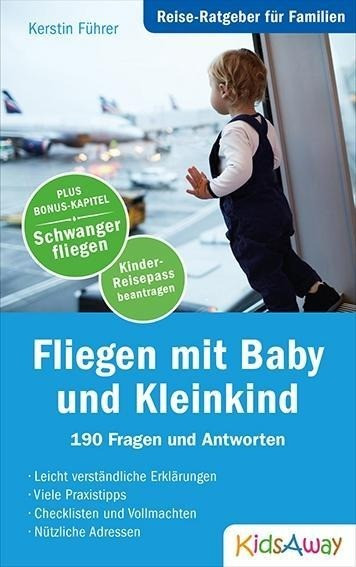 Reise-Ratgeber für Familien: Fliegen mit Baby und Kleinkind