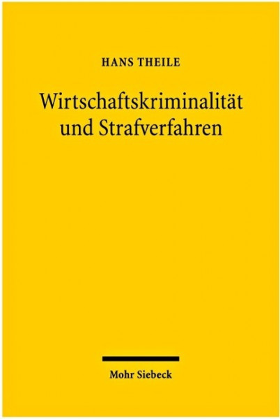 Wirtschaftskriminalität und Strafverfahren