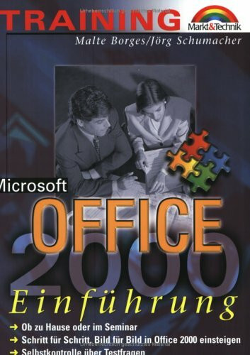Microsoft Office 2000 - M+T-Training . Schritt für Schritt, Bild für Bild in Office 2000 einsteigen