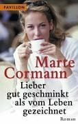 Lieber gut geschminkt als vom Leben gezeichnet