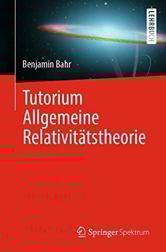 Tutorium Allgemeine Relativitätstheorie