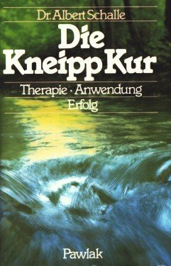 Die Kneippkur Therapie Anwendung Erfolg