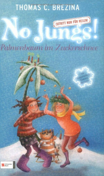 No Jungs! Zutritt nur für Hexen - Palmenbaum im Zuckerschnee