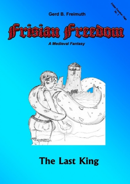 Frisian Freedom - Act I Revisited