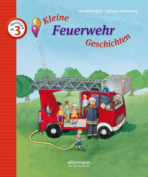 Kleine Feuerwehr-Geschichten zum Vorlesen