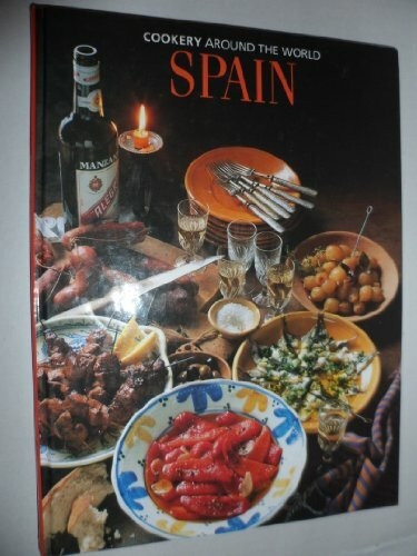 Spain (Cookery Around the World S.)