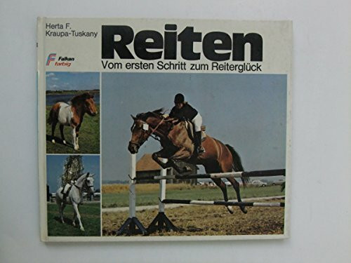 Reiten : vom ersten Schritt zum Reiterglück. Falken-Bücherei 5033.