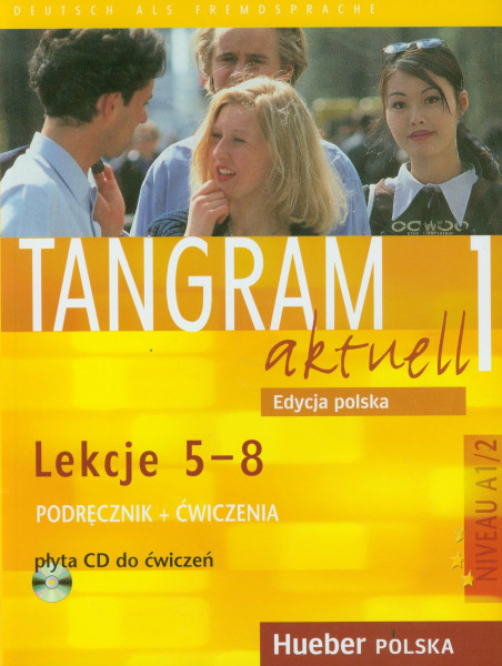 Kursbuch + Arbeitsbuch, Lektion 5-8, Polnische Ausgabe: Niveau A1/2 (Tangram)