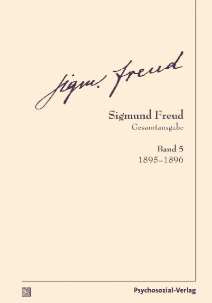 Gesamtausgabe Sigmund Freud (SFG), Band 5