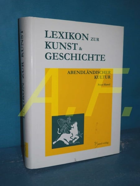 Lexikon zur Kunst und Geschichte abendländischer Kultur