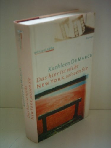 Das hier ist nicht New York, wissen Sie (Edition Lübbe)