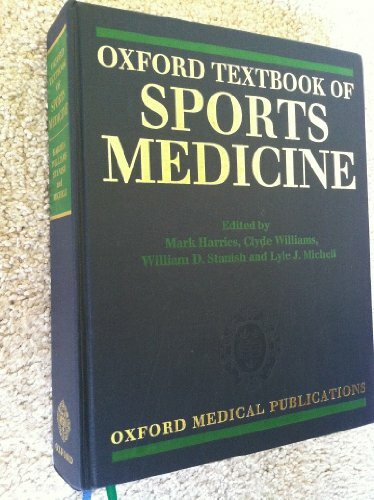 Oxford Textbook of Sports Medicine (Oxford Medical Publications)