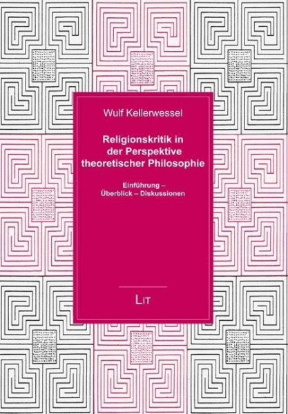 Religionskritik in der Perspektive theoretischer Philosophie