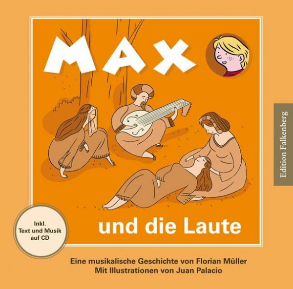 Max und die Laute: Eine musikalische Geschichte