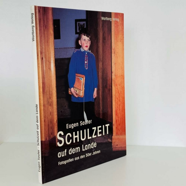 Schulzeit auf dem Lande: Fotografien aus den 50er Jahren (Historischer Bildband)