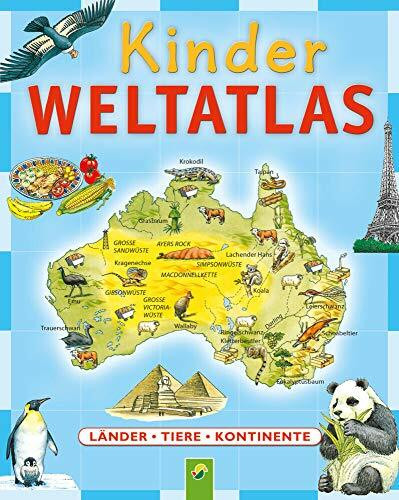 Kinderweltatlas: Länder - Tiere - Kontinente