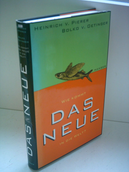 Wie kommt das Neue in die Welt?