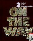 On the Way, Tl.2, Lehrbuch