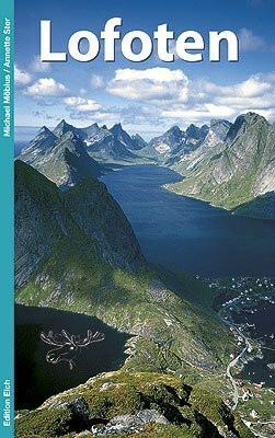 Lofoten: 12 Inselrouten, 14 Wanderungen