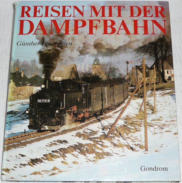 Reisen mit der Dampfbahn