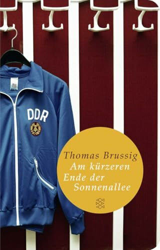 Am kürzeren Ende der Sonnenallee (Fischer Taschenbibliothek)