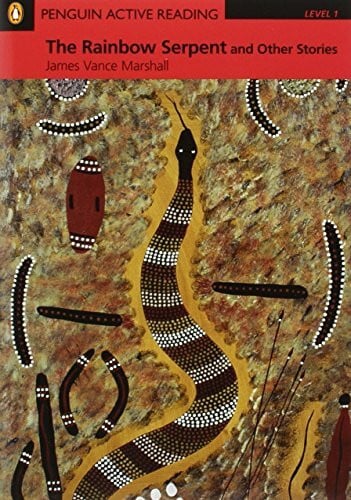 The Rainbow Serpent, w. CD-ROM/Audio: Text in English (Penguin Active Reading (Graded Readers))