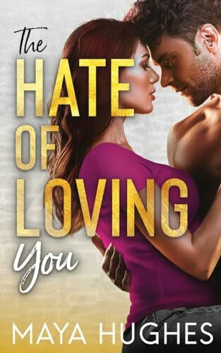 The Hate of Loving You