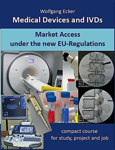 Medical Devices and IVDs: Market Access under the new EU Regulations - compact course for study, project and job