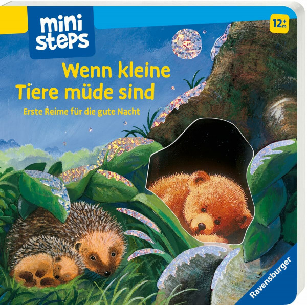 Wenn kleine Tiere müde sind: Erste Reime für die gute Nacht. Ab 12 Monaten (ministeps Bücher)