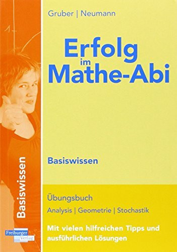 Erfolg im Mathe-Abi Basiswissen