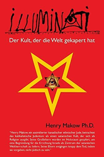 Illuminati - Der Kult, der die Welt gekapert hat