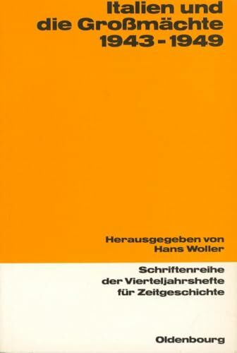 Italien und die Grossmächte 1943-1949