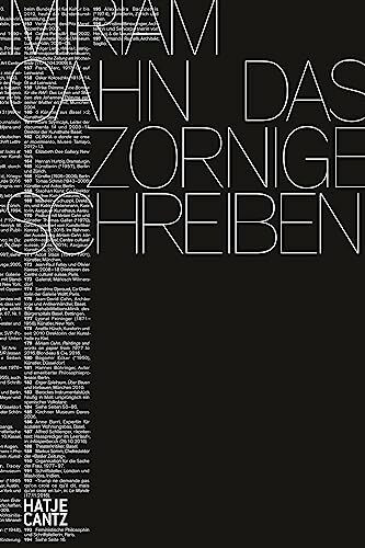 Miriam Cahn: DAS ZORNIGE SCHREIBEN