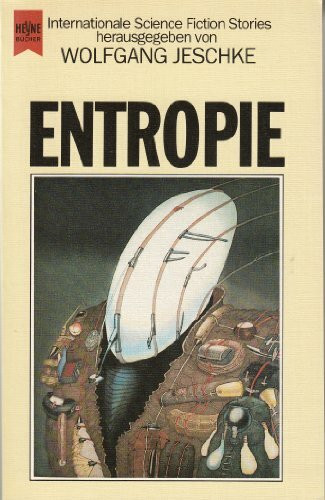 Entropie. Internationale Science Fiction Erzählungen.