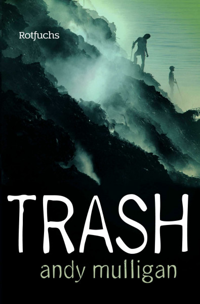 Trash: Deutsche Erstausgabe