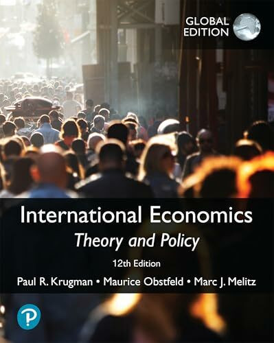 International Economics: Theory and Policy, Global Edition: Theory and Policy, Global Edition (Business and Economics)