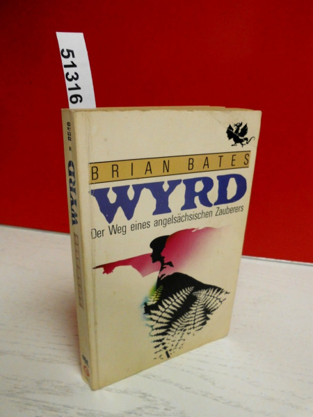 Wyrd. Der Weg eines angelsächsischen Zauberers.