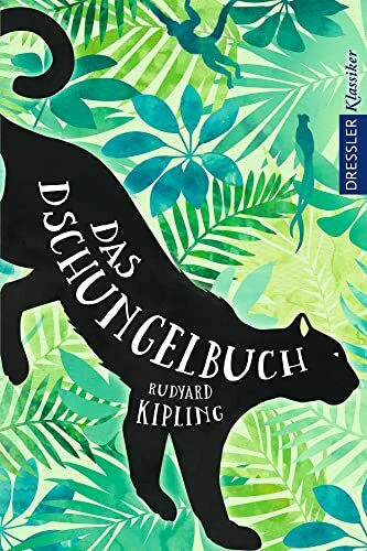 Das Dschungelbuch (Dressler Klassiker, Band 1)