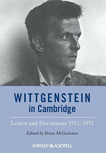 Wiley-Blackwell Wittgenstein In Cambridge, Letters And Documents 1911-1951, 4th Edition