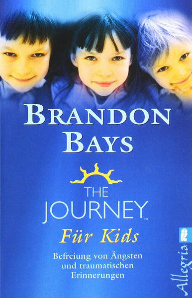 The Journey für Kids: Befreiung von Ängsten und traumatischen Erinnerungen