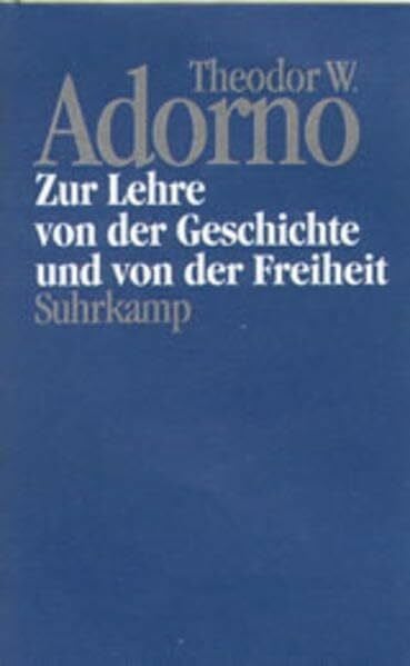 Nachgelassene Schriften, Bd.13, Zur Lehre von der Geschichte und von der Freiheit