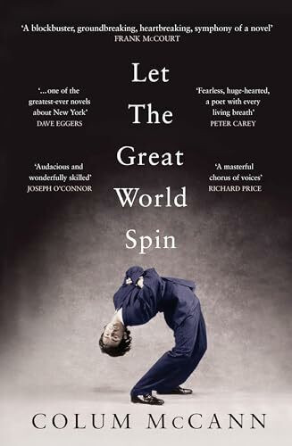 Let The Great World Spin: Winner of the National Book Award for Literature 2009