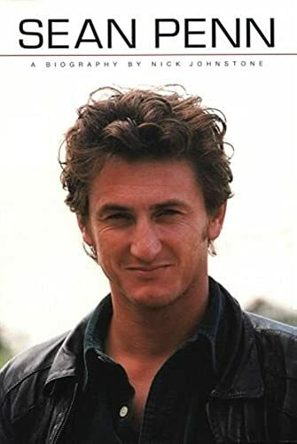 Sean Penn: A Biography